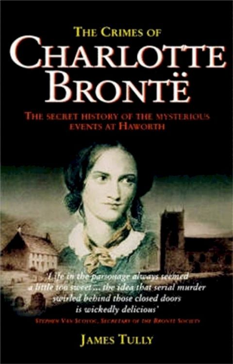 The Crimes of Charlotte Bronte(Kobo/電子書)