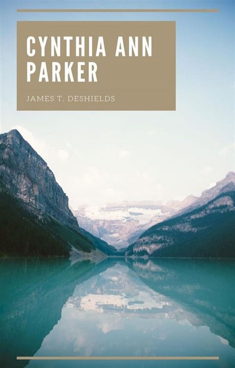 Cynthia Ann Parker(Kobo/電子書)