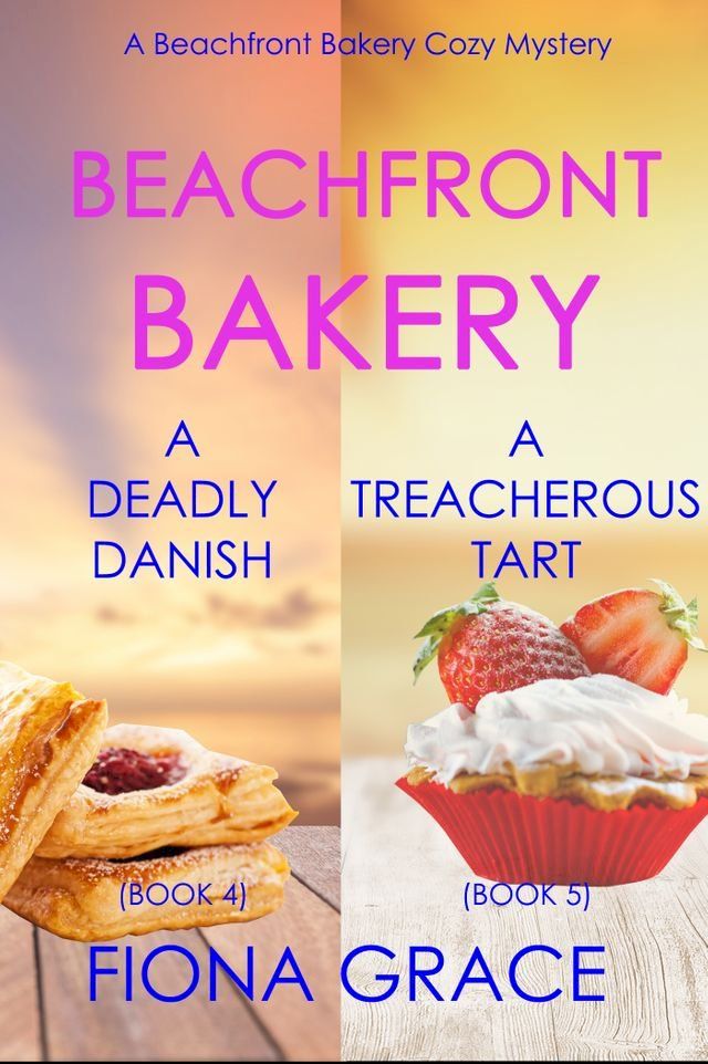  A Beachfront Bakery Cozy Mystery Bundle (Books 4 and 5)(Kobo/電子書)