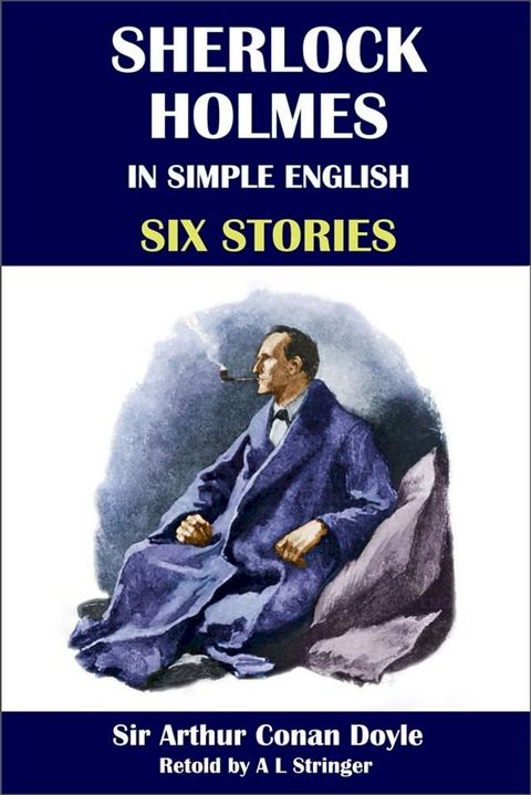 Sherlock Holmes in Simple English: Six Stories(Kobo/電子書)