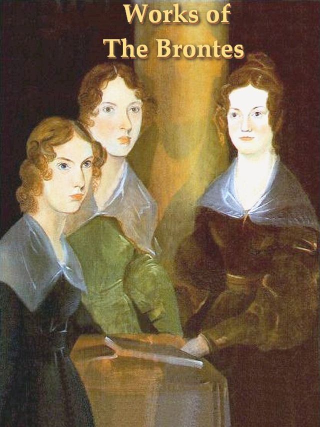  Three BRONTE Classics, Volume II(Kobo/電子書)