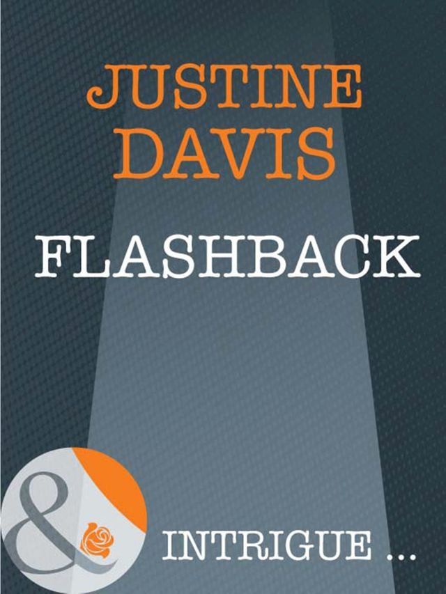  Flashback (Athena Force, Book 13) (Mills & Boon Intrigue)(Kobo/電子書)