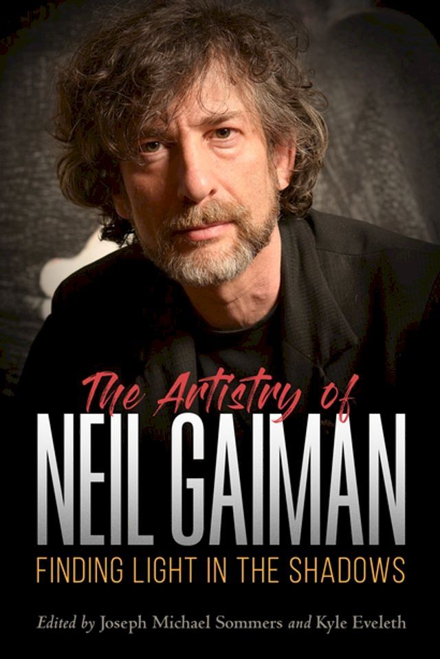  The Artistry of Neil Gaiman(Kobo/電子書)