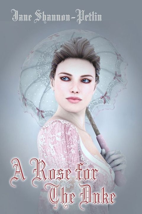 A Rose for the Duke(Kobo/電子書)