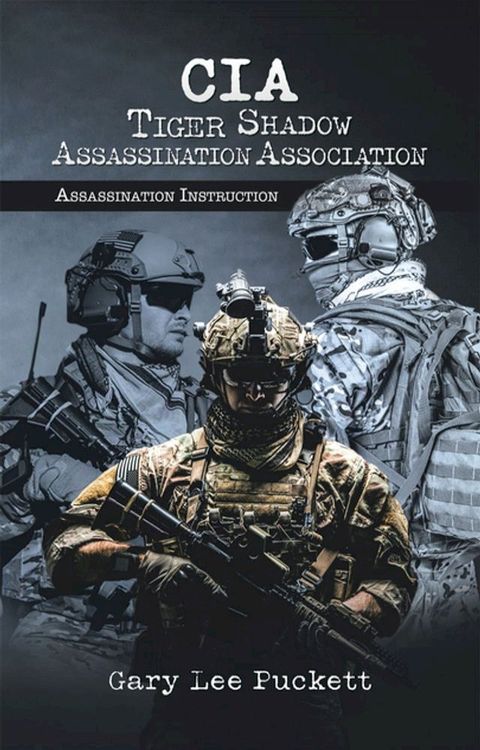 Cia Tiger Shadow Assassination Association(Kobo/電子書)