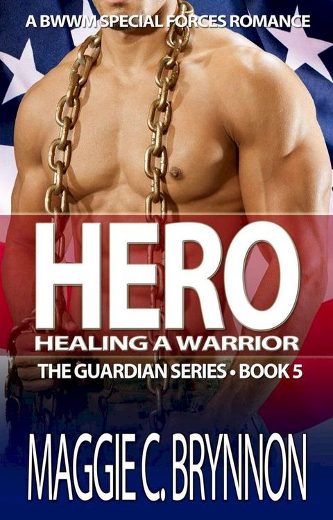 Hero: Healing a Warrior, Book 5(Kobo/電子書)