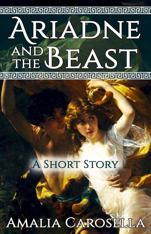  Ariadne and the Beast: A Short Story(Kobo/電子書)