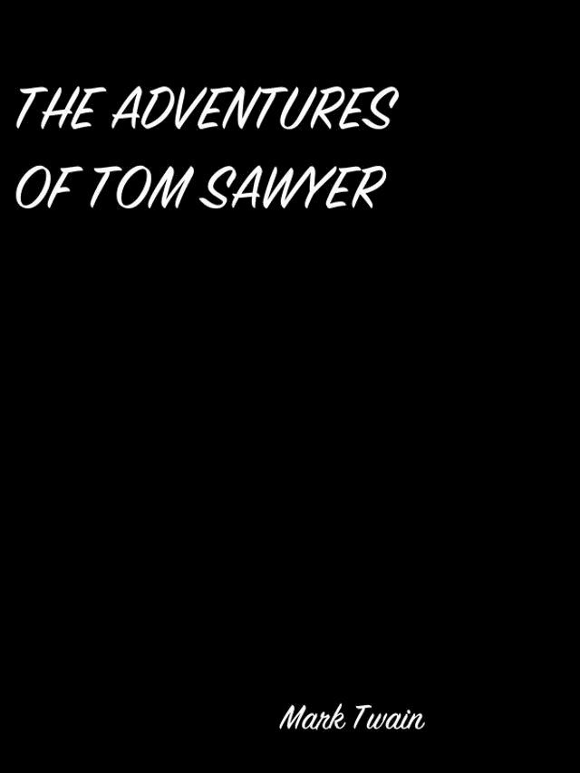  The Adventures Of Tom Sawyer(Kobo/電子書)