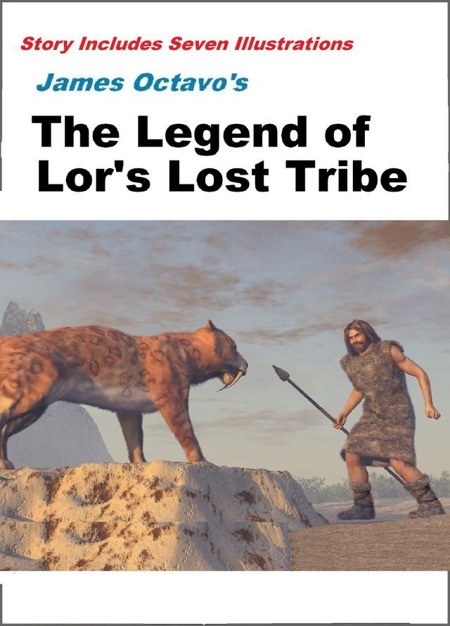  The Legend of Lor's Lost Tribe(Kobo/電子書)