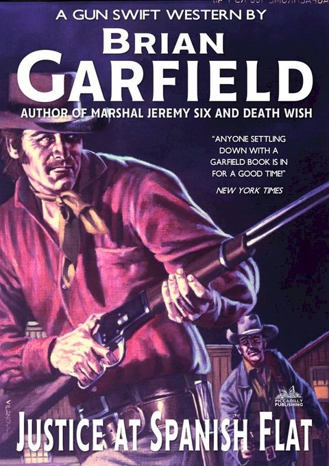 Justice at Spanish Flat (A Brian Garfield Western)(Kobo/電子書)