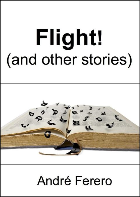 Flight! (and other stories)(Kobo/電子書)