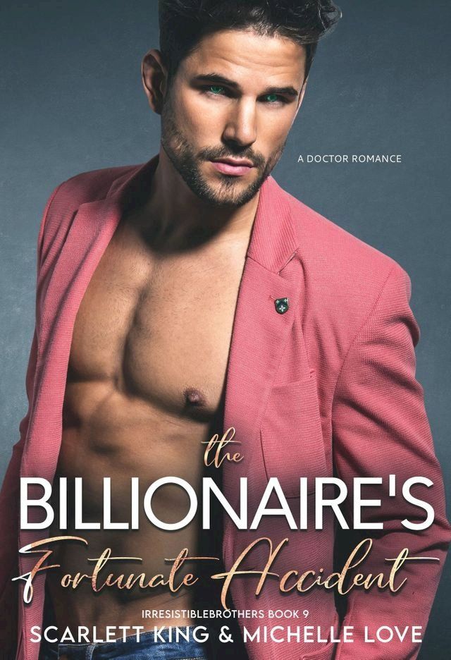  The Billionaire’s Fortunate Accident(Kobo/電子書)