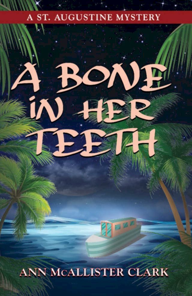  A BONE IN HER TEETH(Kobo/電子書)