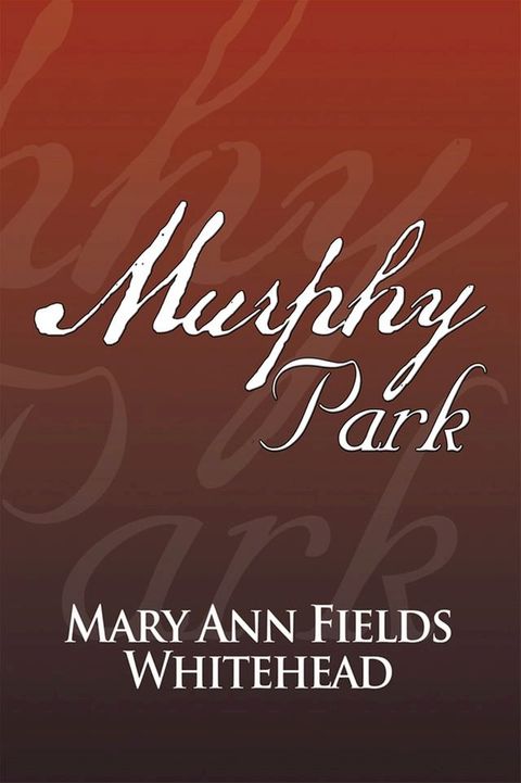 Murphy Park(Kobo/電子書)