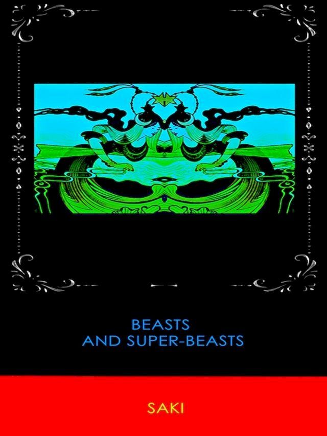  Beasts and Super-Beasts(Kobo/電子書)