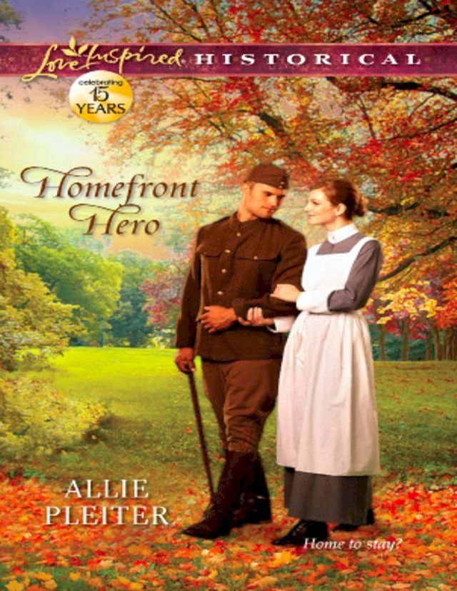  Homefront Hero (Mills & Boon Love Inspired Historical)(Kobo/電子書)