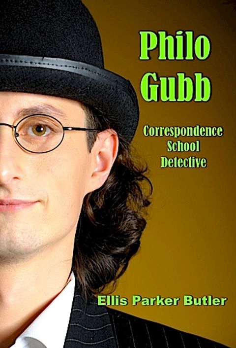 Philo Gubb, Correspondence School Detective (Illustrated)(Kobo/電子書)