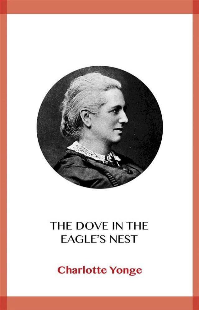  The Dove in the Eagle's Nest(Kobo/電子書)