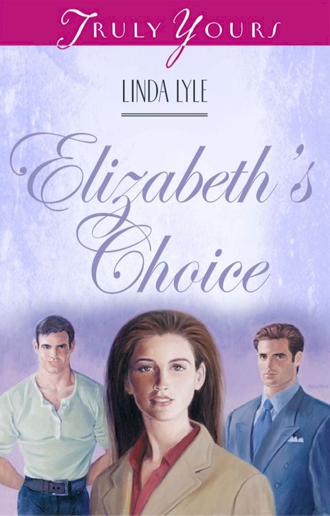 Elizabeth's Choice(Kobo/電子書)