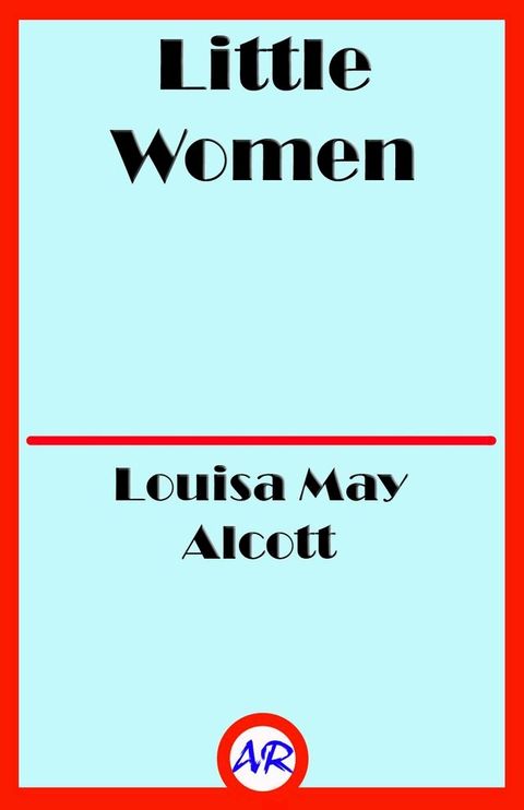 Little Women (Illustrated)(Kobo/電子書)