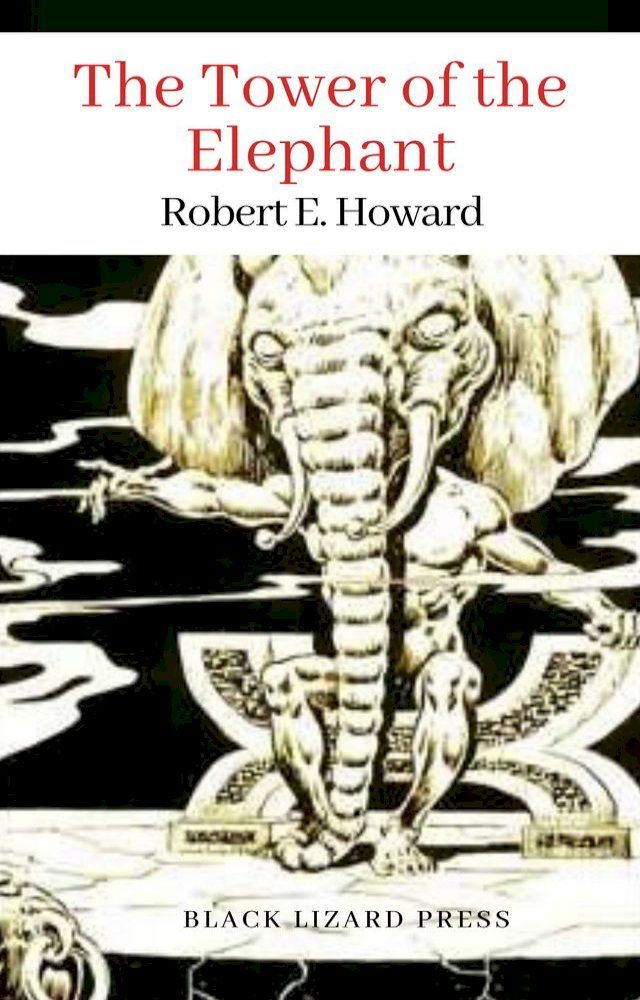  The Tower of the Elephant(Kobo/電子書)