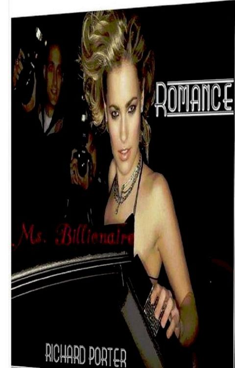 Romance Ms. Billionaire(Kobo/電子書)