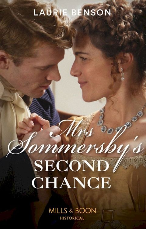 Mrs Sommersby’s Second Chance (The Sommersby Brides, Book 4) (Mills & Boon Historical)(Kobo/電子書)