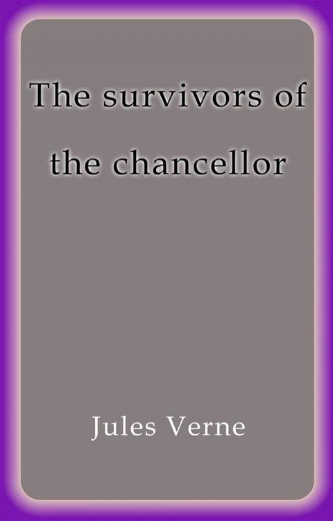 The survivors of the chancellor(Kobo/電子書)