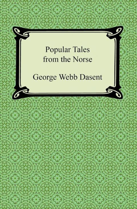 Popular Tales from the Norse(Kobo/電子書)