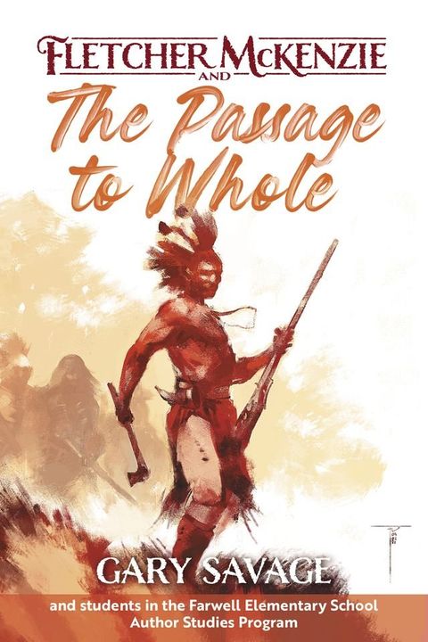 Fletcher McKenzie and the Passage to Whole(Kobo/電子書)