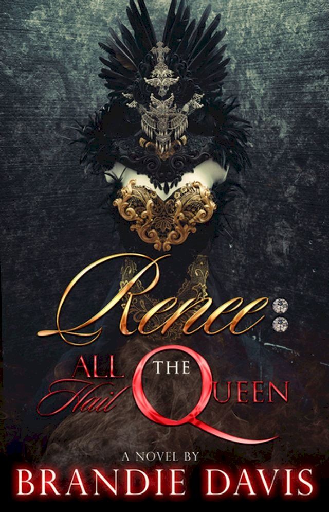  Renee: All Hail the Queen(Kobo/電子書)