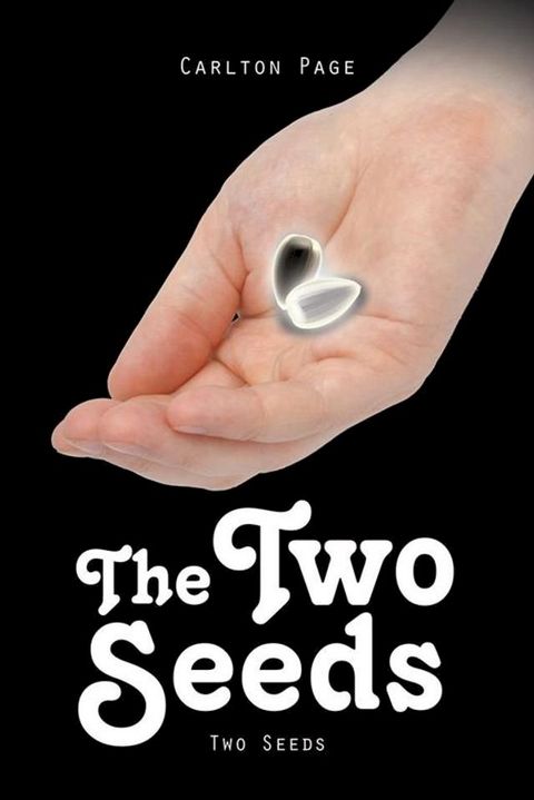 The Two Seeds(Kobo/電子書)