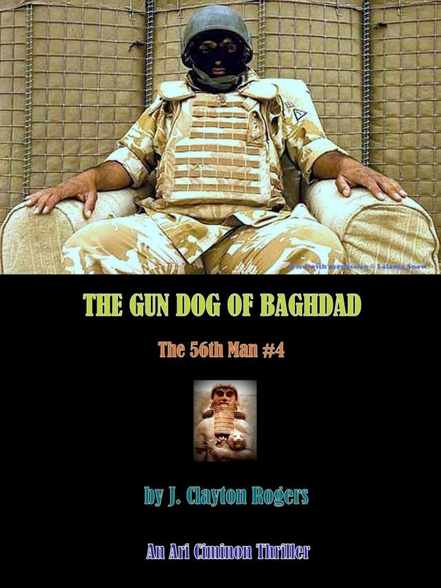  The Gun Dog of Baghdad(Kobo/電子書)