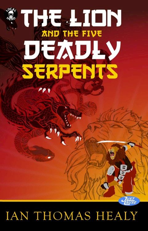 The Lion and the Five Deadly Serpents(Kobo/電子書)