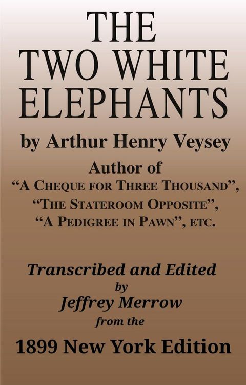 The Two White Elephants(Kobo/電子書)