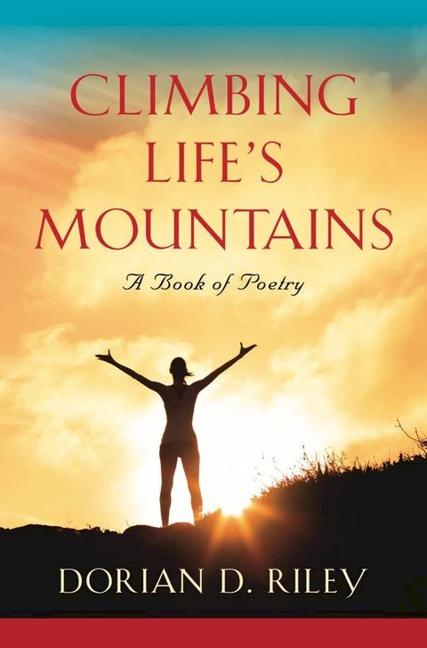 Climbing Life's Mountains(Kobo/電子書)