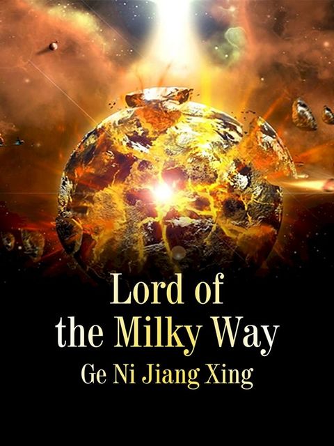 Lord of the Milky Way(Kobo/電子書)