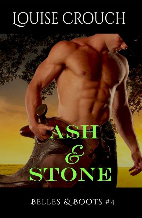 Ash & Stone (Belles & Boots #4)(Kobo/電子書)