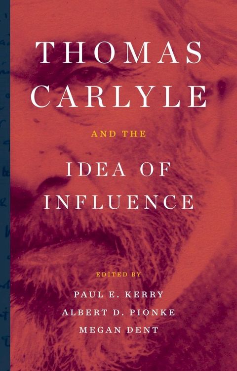 Thomas Carlyle and the Idea of Influence(Kobo/電子書)