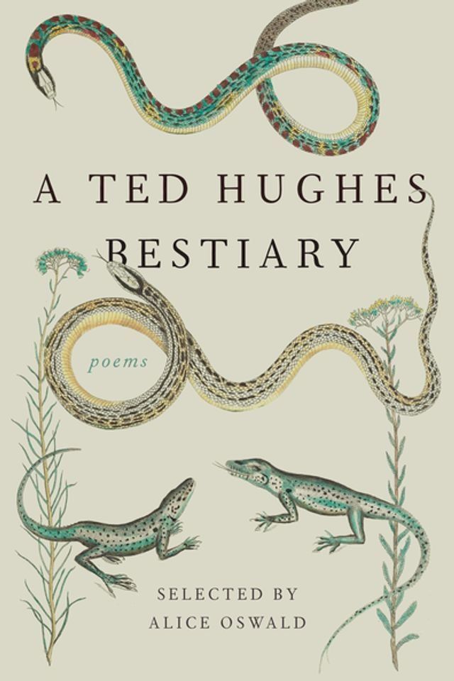  A Ted Hughes Bestiary(Kobo/電子書)