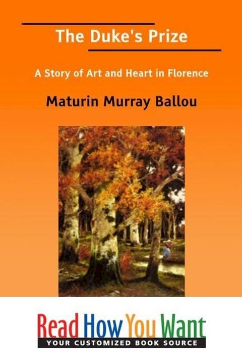 The Duke's Prize A Story Of Art And Heart In Florence(Kobo/電子書)