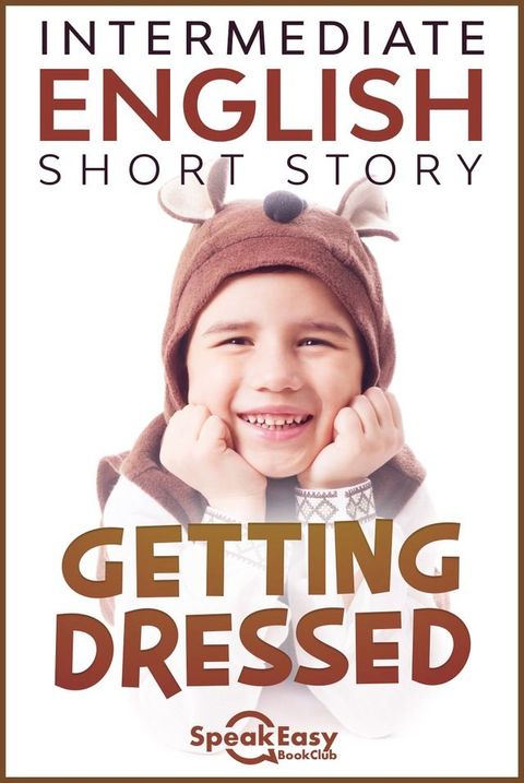 English Books to Learn - Getting Dressed(Kobo/電子書)