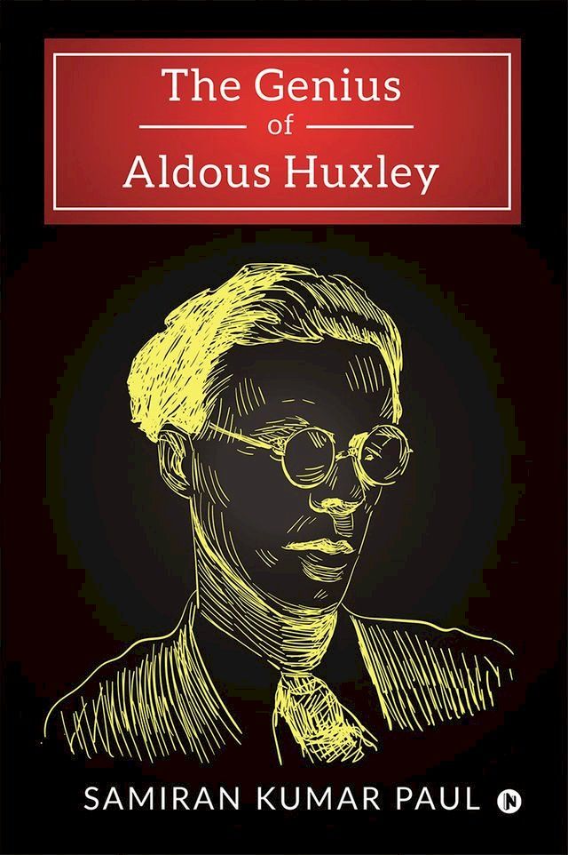  The Genius of Aldous Huxley(Kobo/電子書)