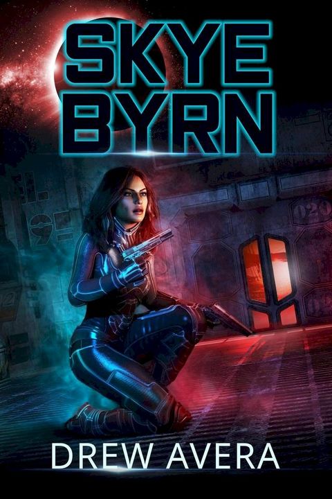 Skye Byrn(Kobo/電子書)