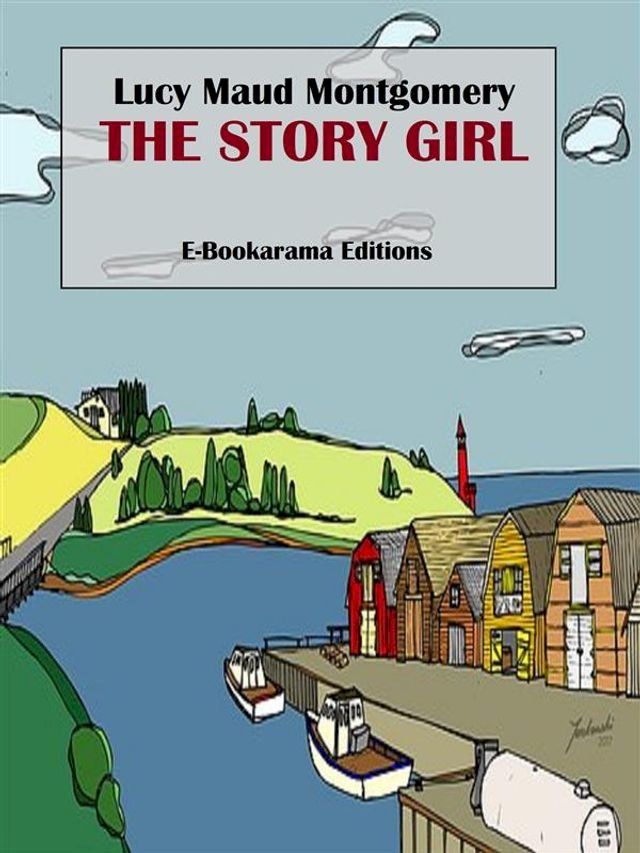  The Story Girl(Kobo/電子書)