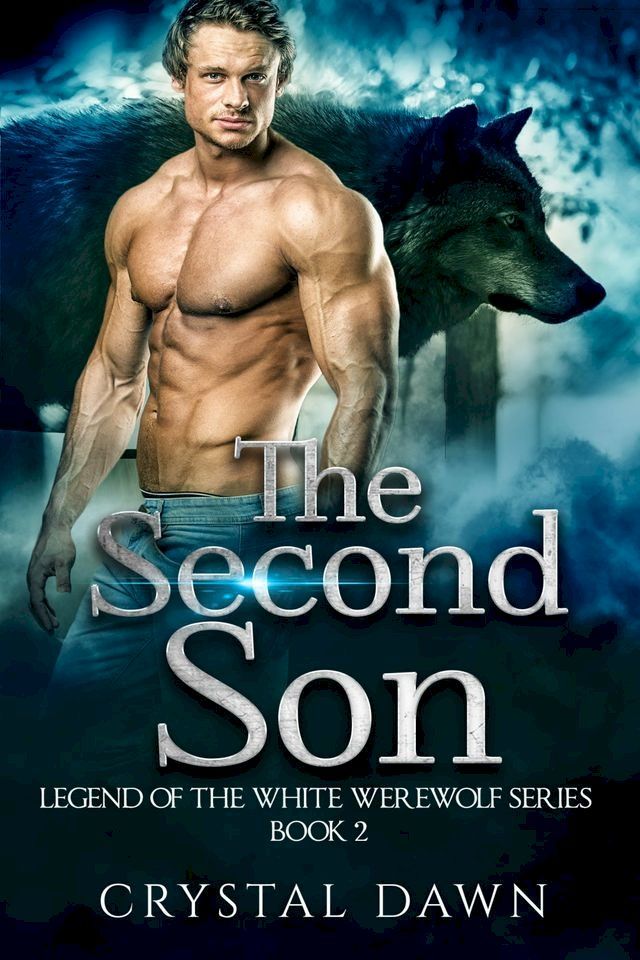  Legend of the White Werewolf 2-The Second Son(Kobo/電子書)