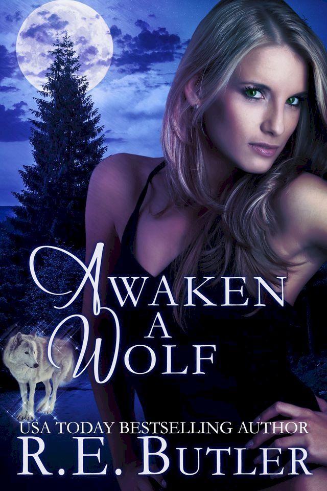  Awaken a Wolf (Wiccan-Were-Bear #9)(Kobo/電子書)