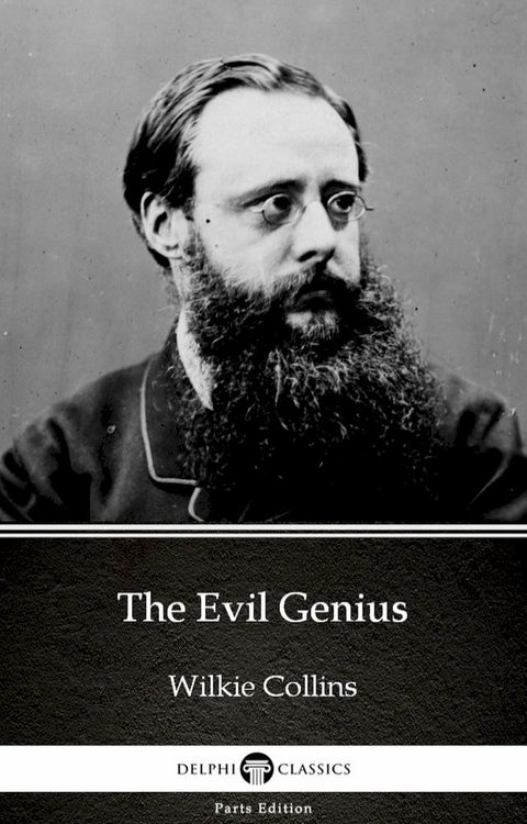 The Evil Genius by Wilkie Collins - Delphi Classics (Illustrated)(Kobo/電子書)