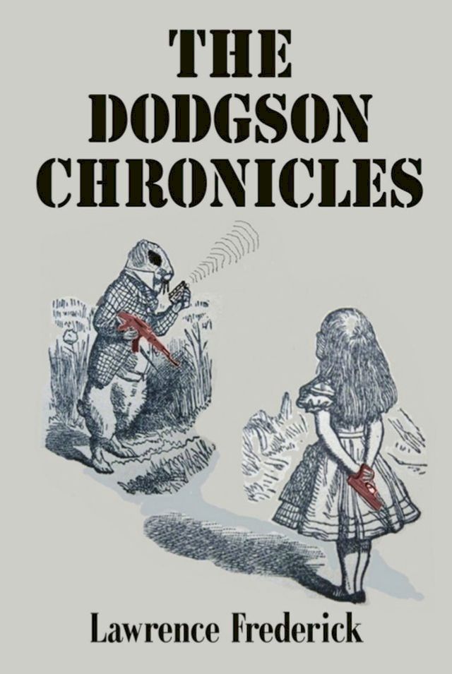  The Dodgson Chronicles(Kobo/電子書)