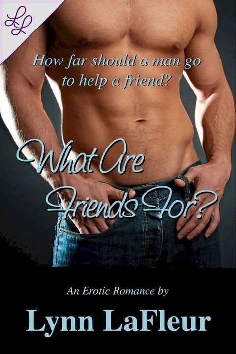 What Are Friends For?(Kobo/電子書)